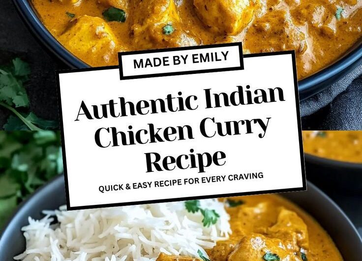 Irresistible Chicken Curry Indian Recipe You Must Try