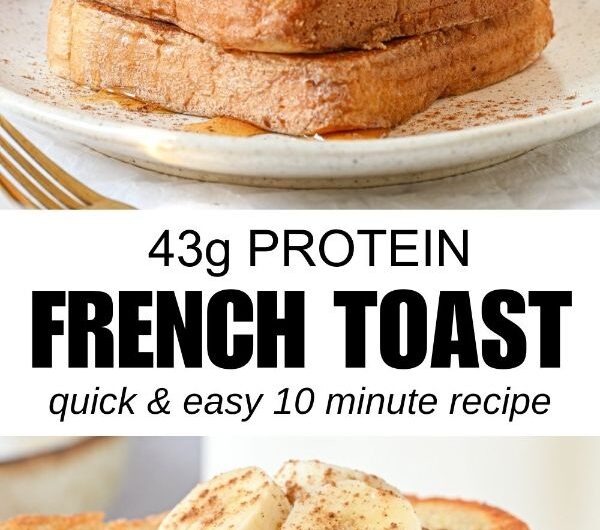 Protein French Toast