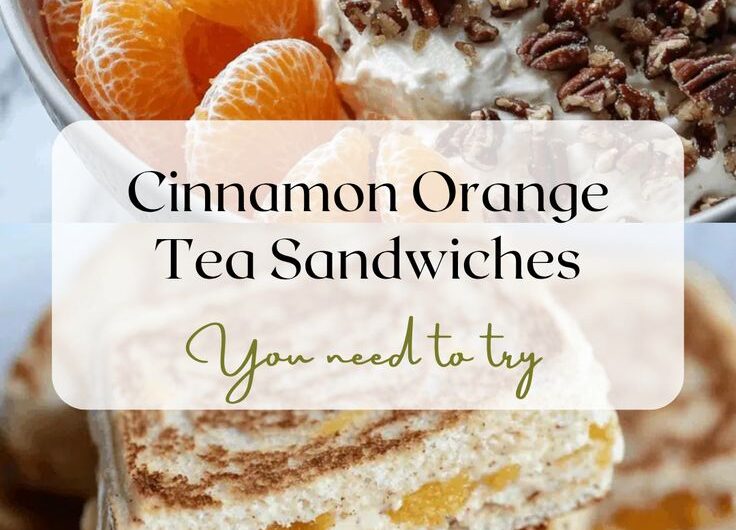 Creamy Cinnamon Orange Tea Sandwiches